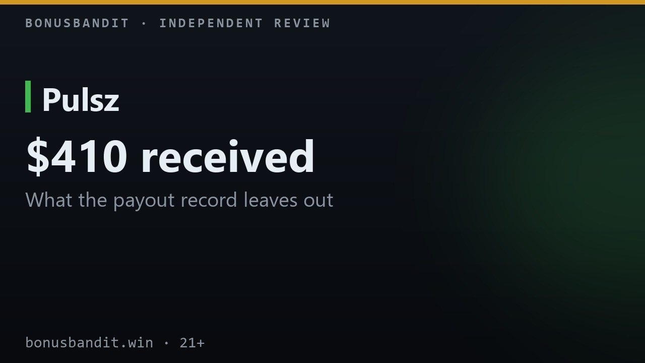 Pulsz Casino Review: Our $410 Payout Record, Explained
